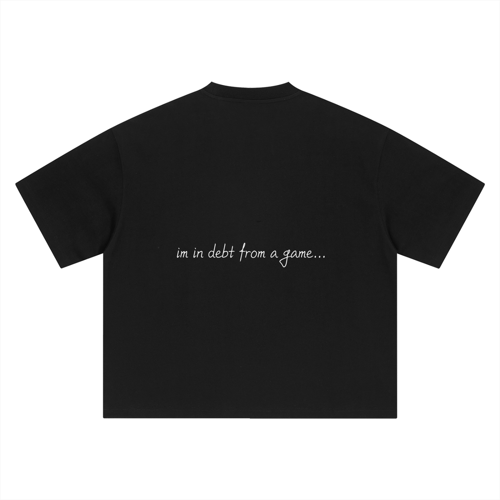 im in debt from a game - Boxy Oversized T-Shirt