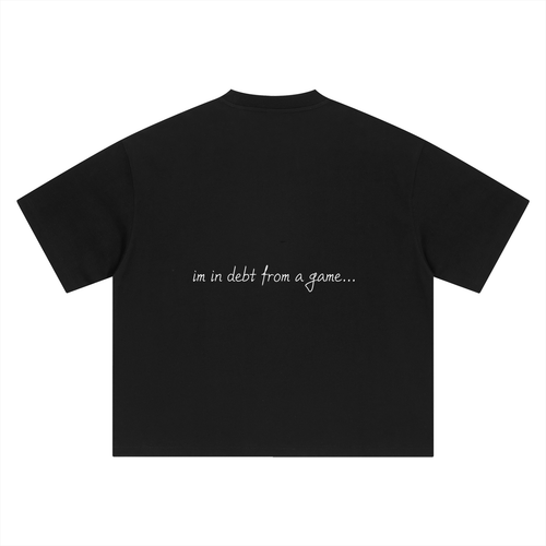 im in debt from a game - Boxy Oversized T-Shirt